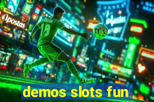 demos slots fun