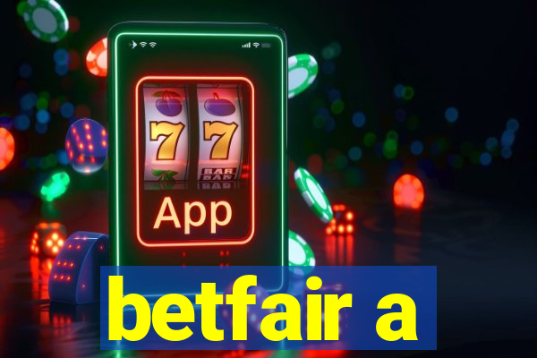 betfair a