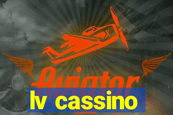 lv cassino