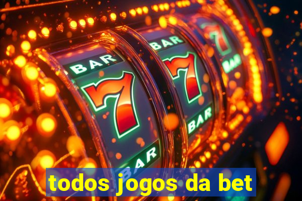 todos jogos da bet