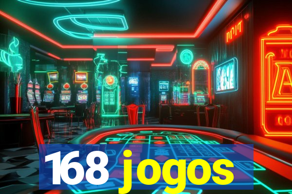 168 jogos