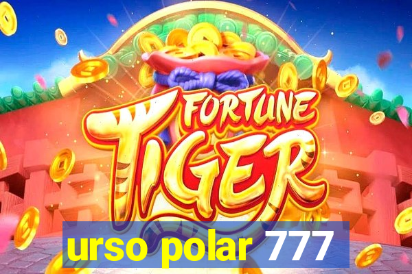 urso polar 777