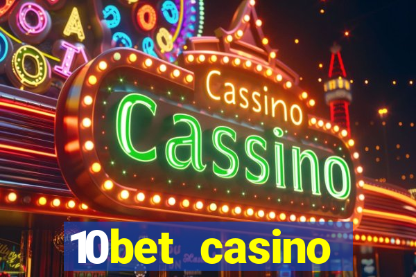 10bet casino blackjack experience