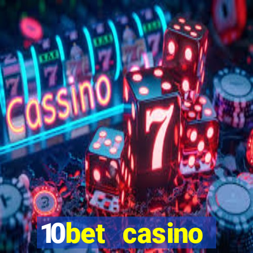 10bet casino blackjack experience