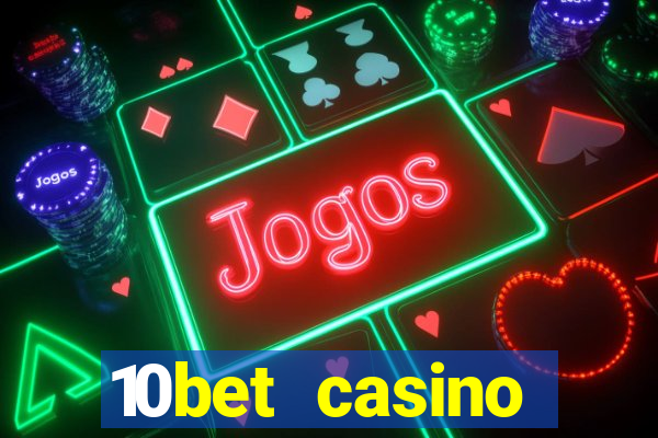 10bet casino blackjack experience