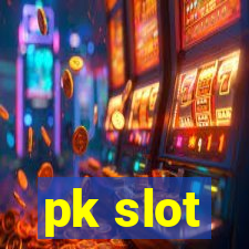 pk slot