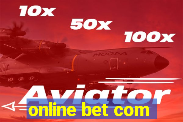 online bet com