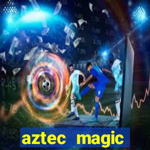 aztec magic megaways slot