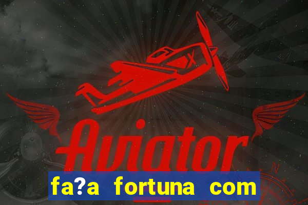 fa?a fortuna com a??es livro