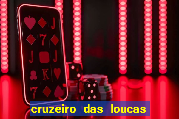 cruzeiro das loucas filme completo dublado download