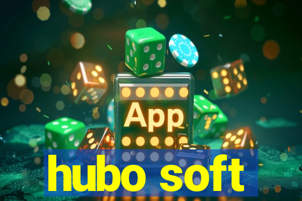 hubo soft