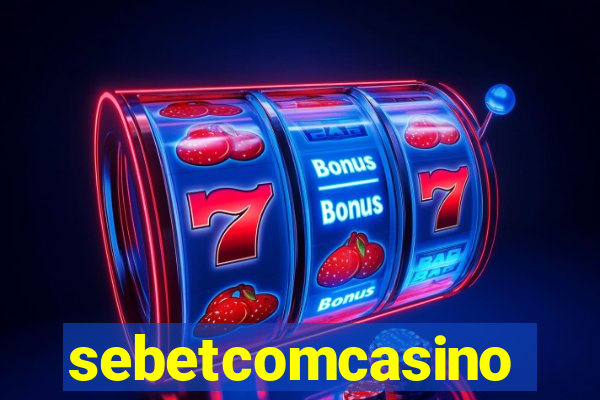 sebetcomcasino