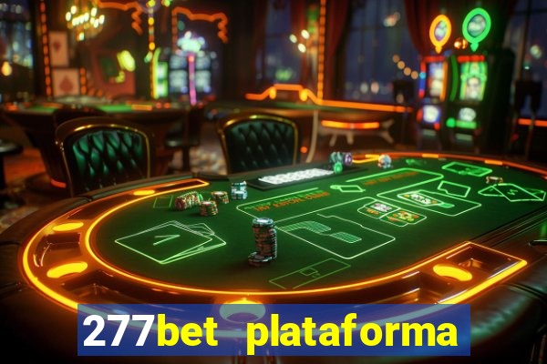 277bet plataforma de jogos