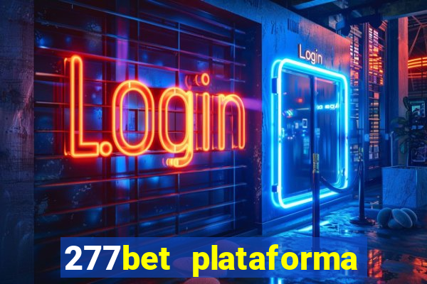 277bet plataforma de jogos