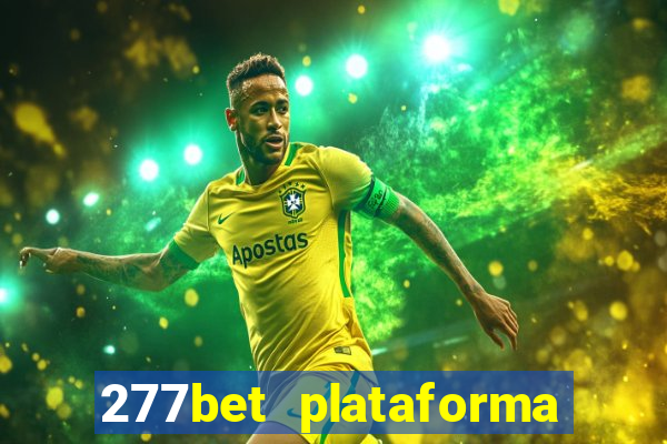 277bet plataforma de jogos