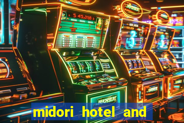 midori hotel and casino philippines