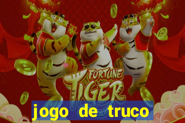 jogo de truco valendo dinheiro real