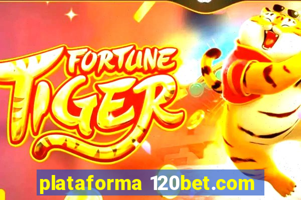 plataforma 120bet.com