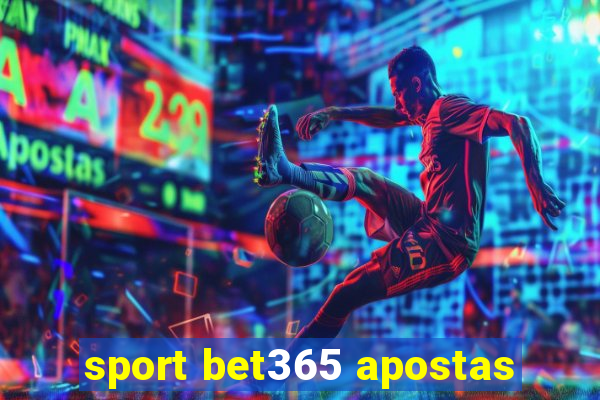 sport bet365 apostas