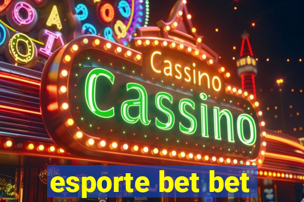 esporte bet bet