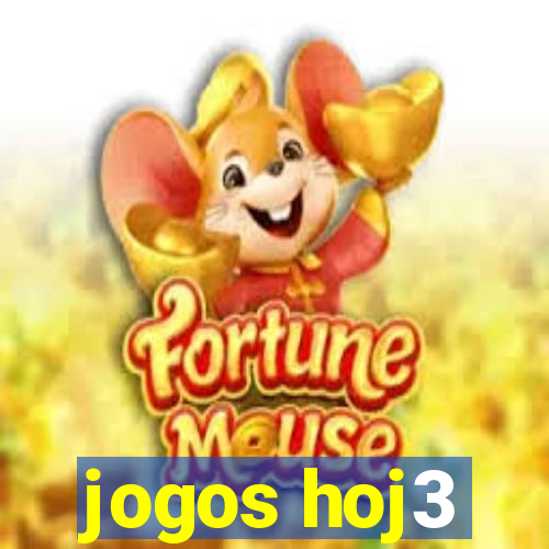 jogos hoj3