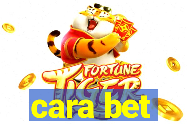 cara bet