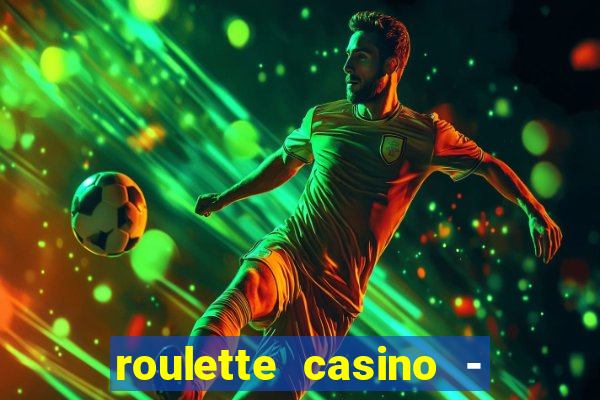 roulette casino - lucky wheel