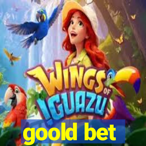 goold bet