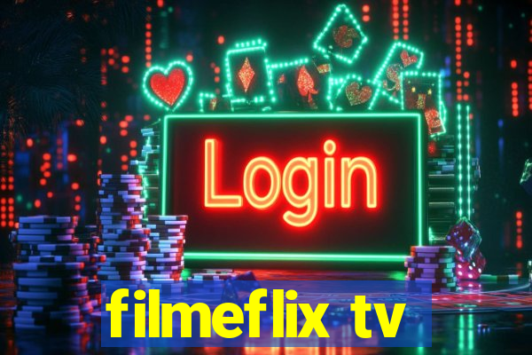 filmeflix tv