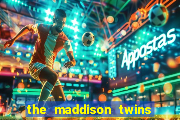 the maddison twins onlyfans free