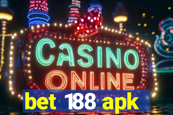 bet 188 apk