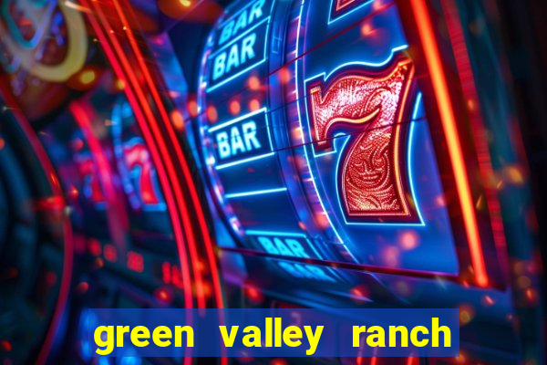 green valley ranch hotel and casino henderson nv