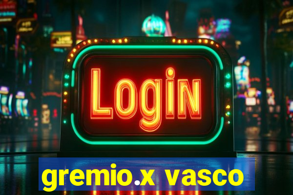 gremio.x vasco