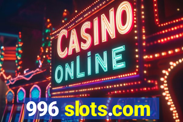 996 slots.com