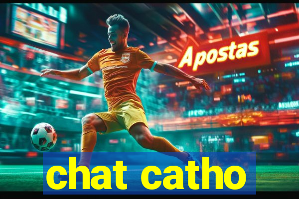 chat catho