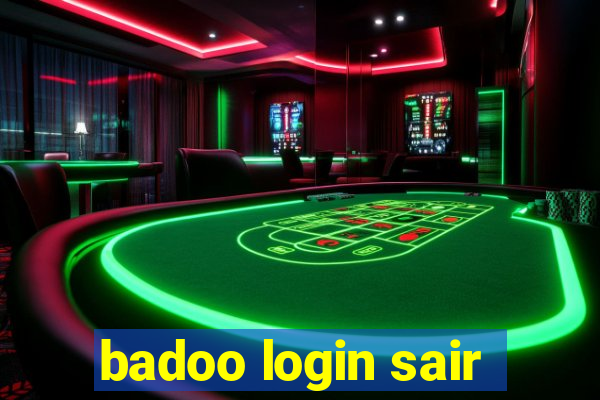 badoo login sair