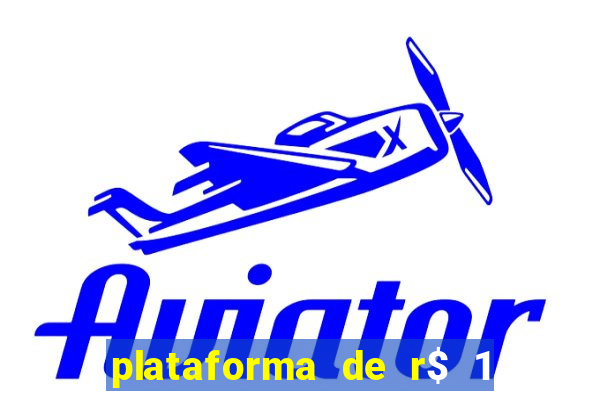 plataforma de r$ 1 para jogar