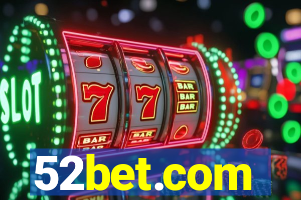 52bet.com