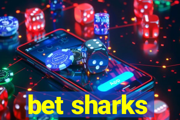 bet sharks