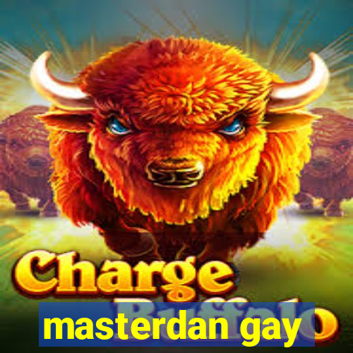 masterdan gay