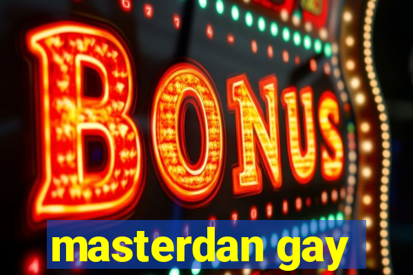 masterdan gay