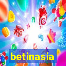 betinasia