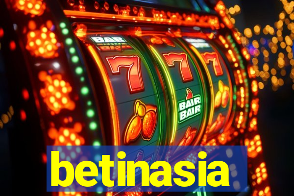 betinasia