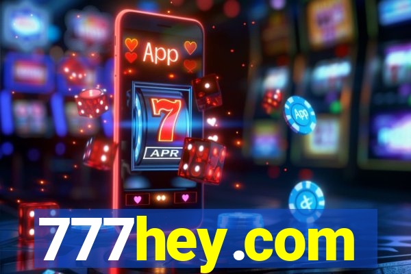 777hey.com