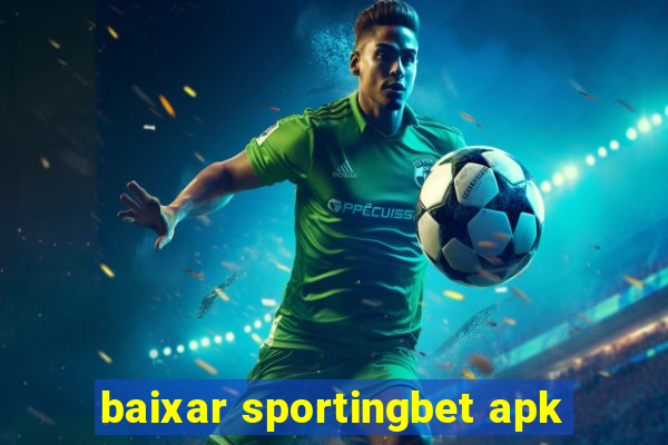 baixar sportingbet apk