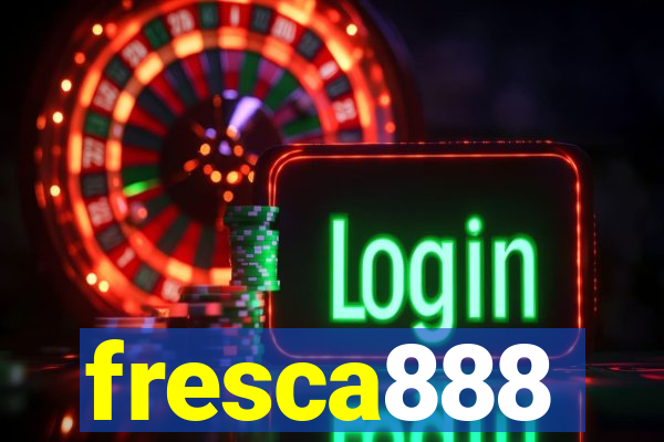 fresca888