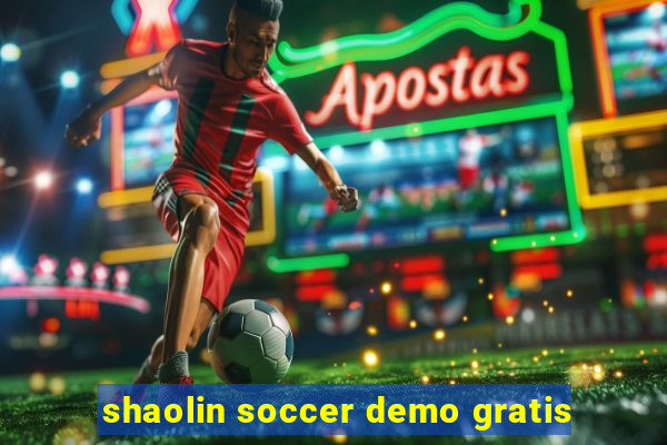 shaolin soccer demo gratis