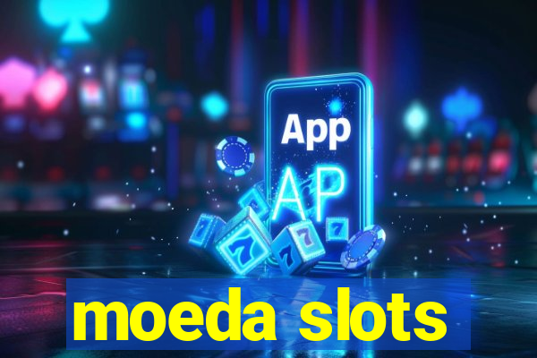 moeda slots