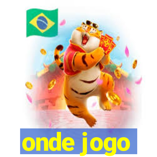 onde jogo