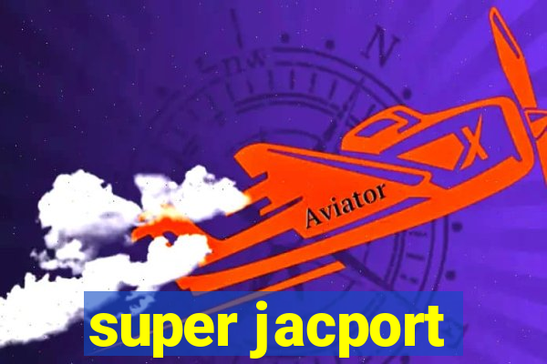 super jacport